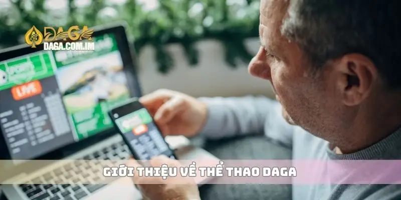 Thể Thao Nơi Có Thể Tham Gia Các Môn Thể Thao Kịch Tính 1 Giới thiệu về thể thao Daga