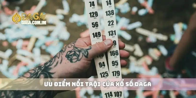 Xổ Số Mang Đến Cơ Hội Trúng Lớn Và Giải Thưởng Hấp Dẫn 2 Ưu điểm nổi trội của xổ số Daga